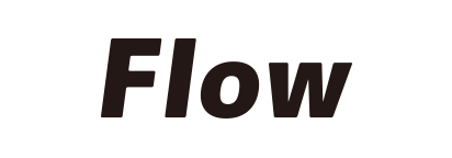 Flow